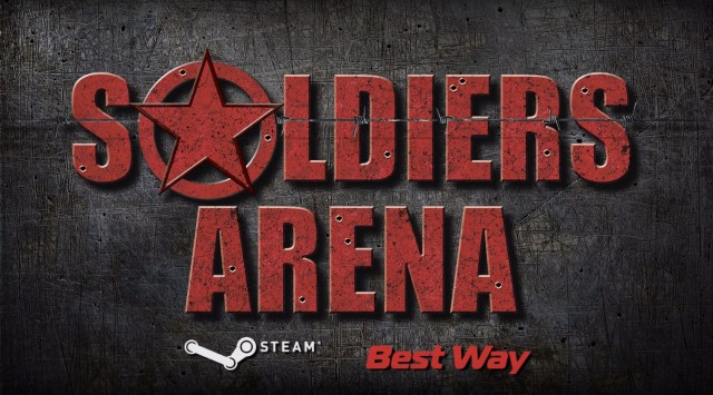 Soldiers: Arena по free2play модели. Best Way шутит!